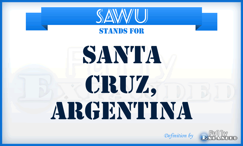 SAWU - Santa Cruz, Argentina