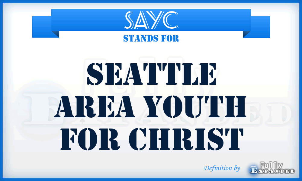 SAYC - Seattle Area Youth for Christ