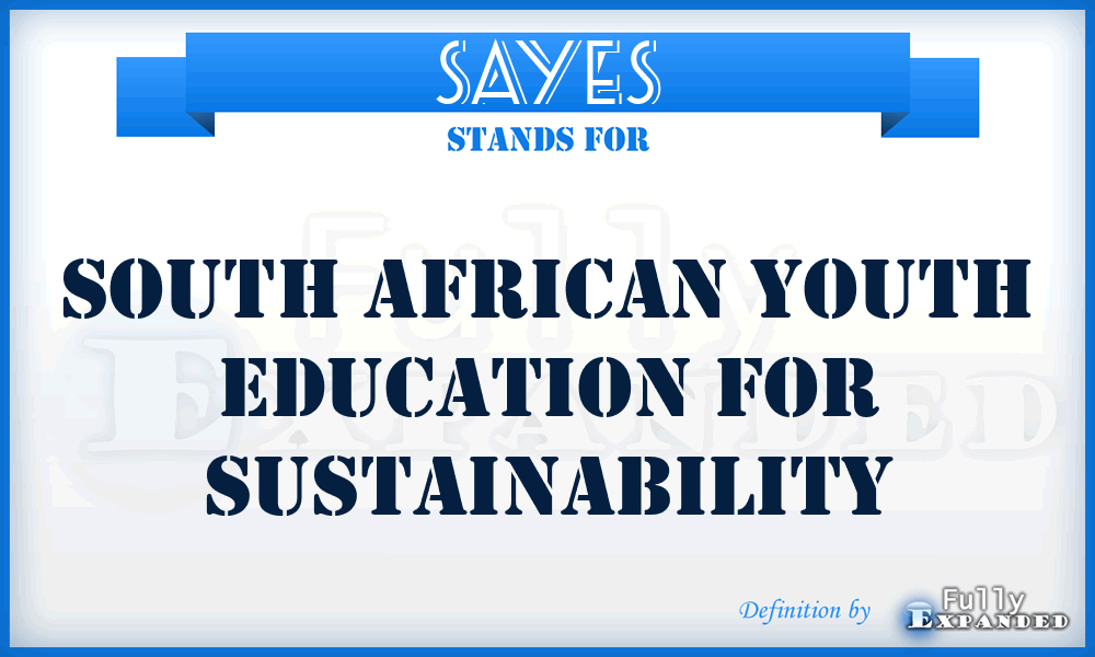 SAYES - South African Youth Education for Sustainability