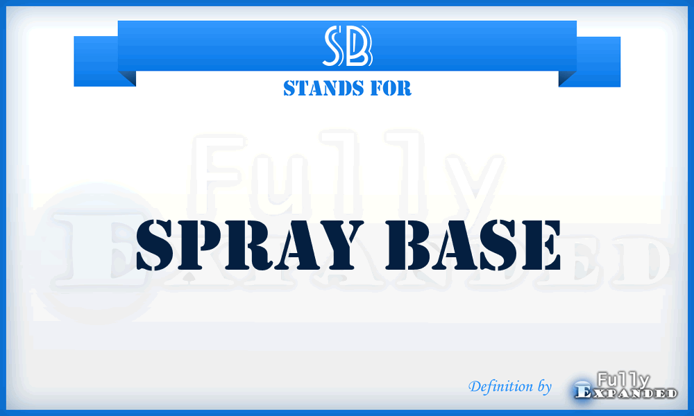 SB - Spray Base