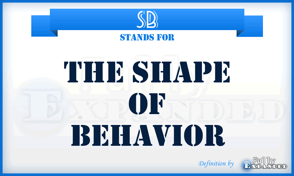 SB - The Shape of Behavior