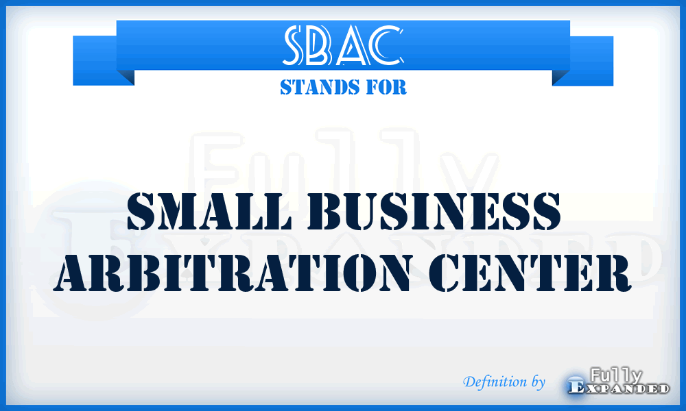 SBAC - Small Business Arbitration Center