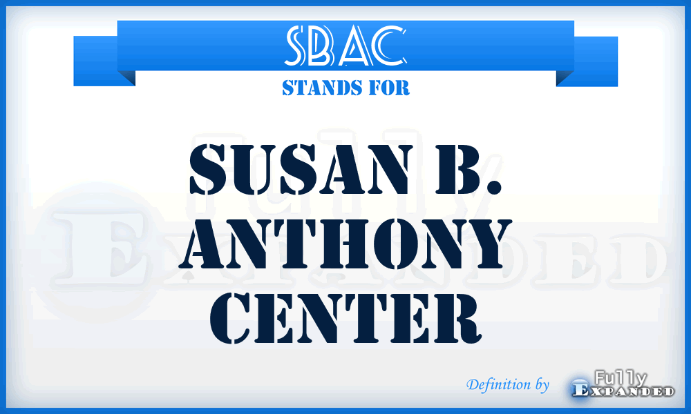 SBAC - Susan B. Anthony Center