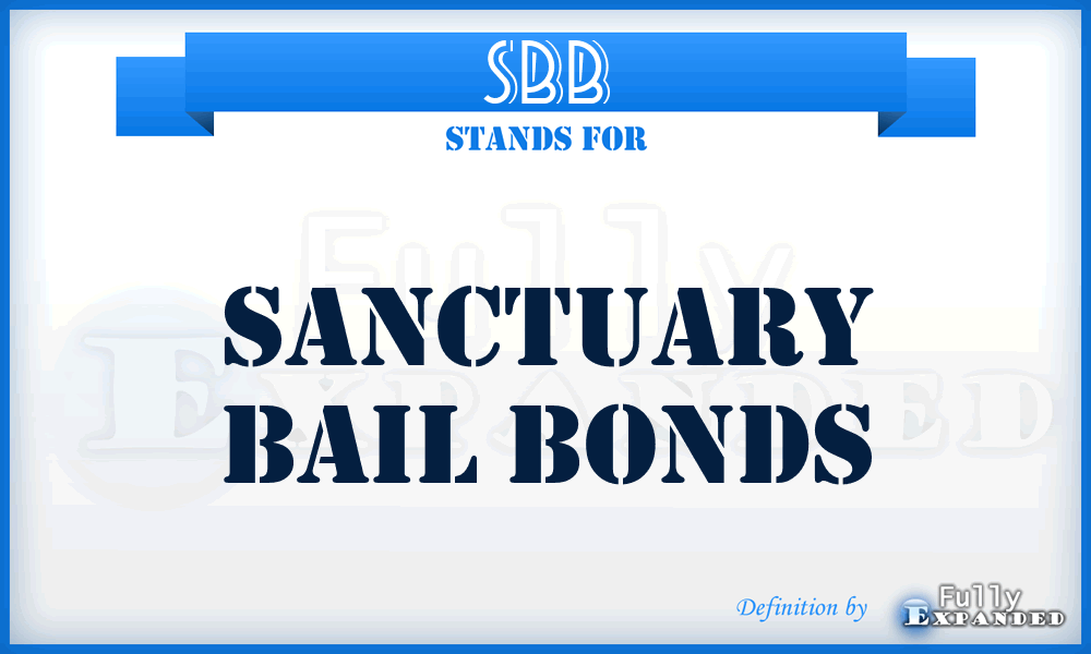 SBB - Sanctuary Bail Bonds