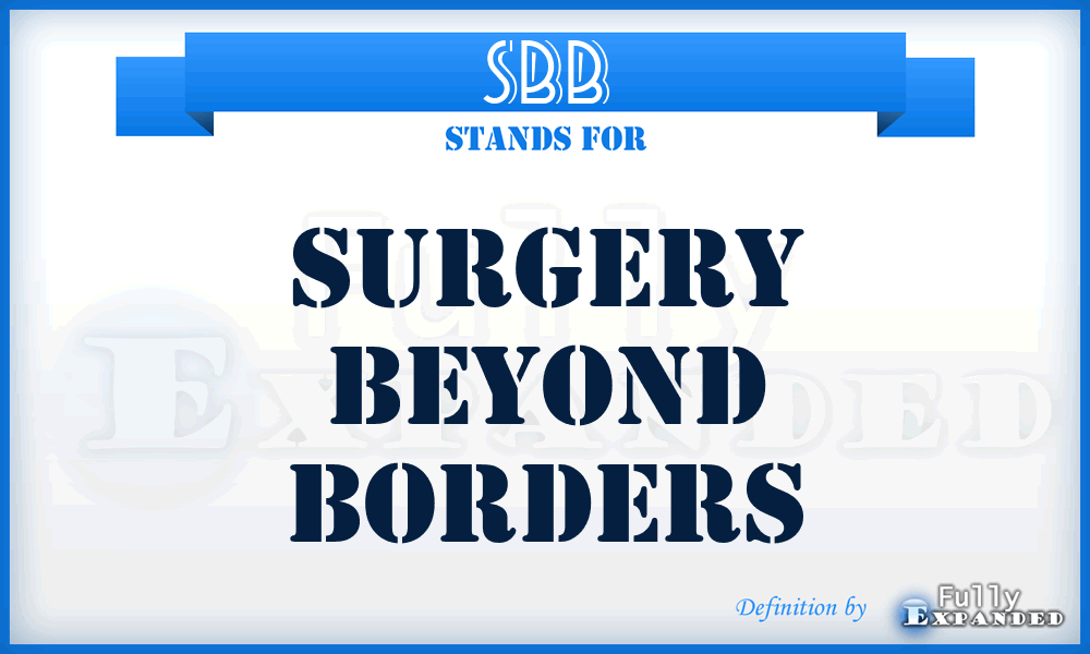 SBB - Surgery Beyond Borders