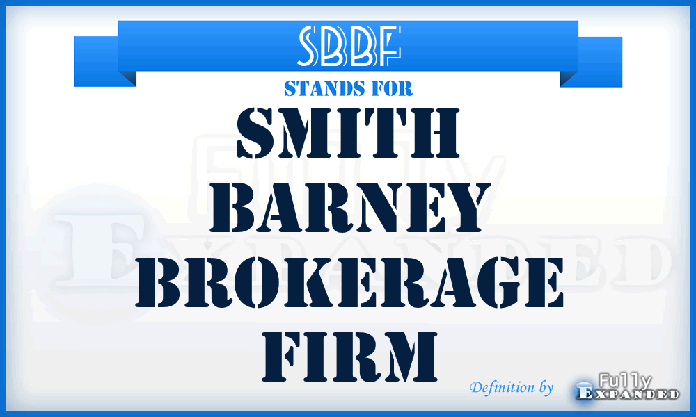 SBBF - Smith Barney Brokerage Firm