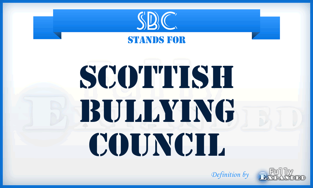 SBC - Scottish Bullying Council