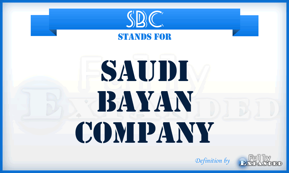 SBC - Saudi Bayan Company