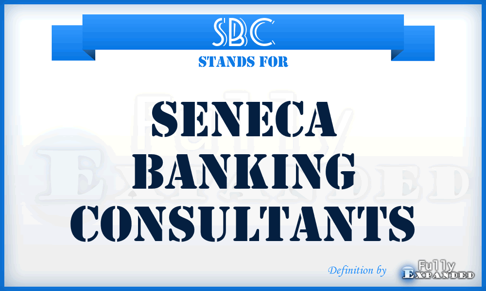 SBC - Seneca Banking Consultants