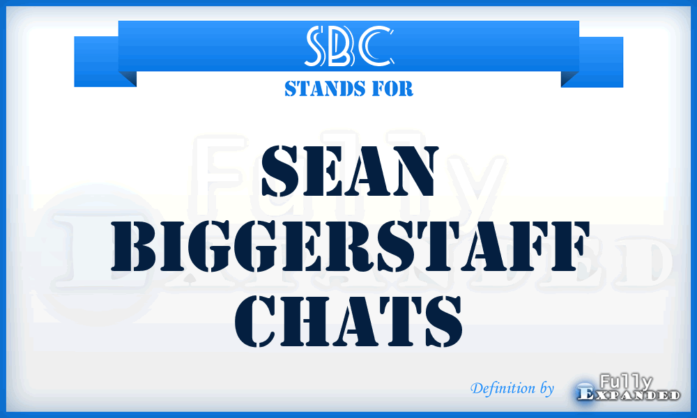 SBC - Sean Biggerstaff Chats