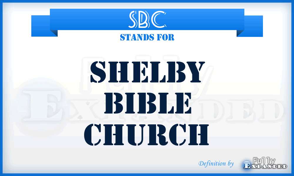 SBC - Shelby Bible Church