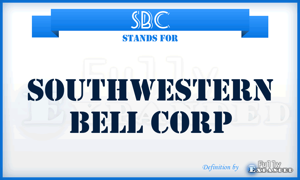 SBC - Southwestern Bell Corp