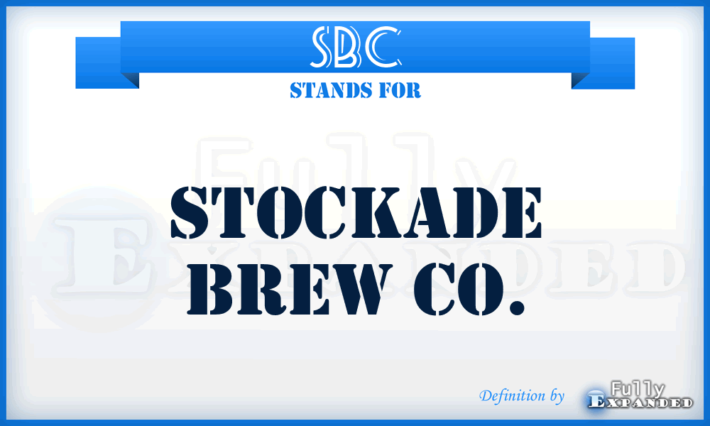 SBC - Stockade Brew Co.