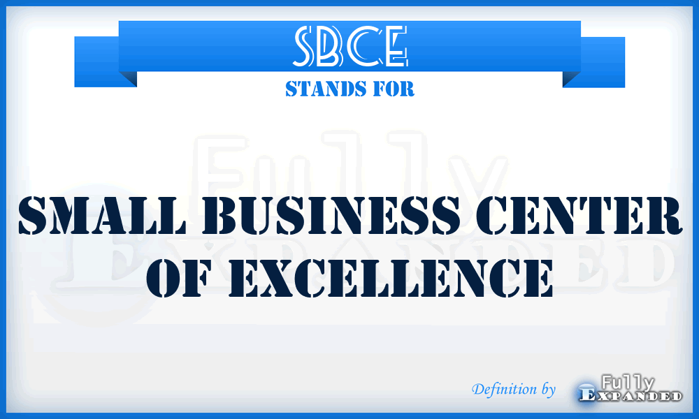 SBCE - Small Business Center of Excellence