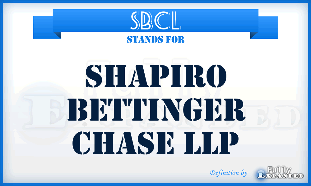 SBCL - Shapiro Bettinger Chase LLP