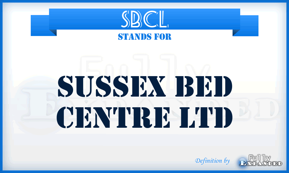 SBCL - Sussex Bed Centre Ltd