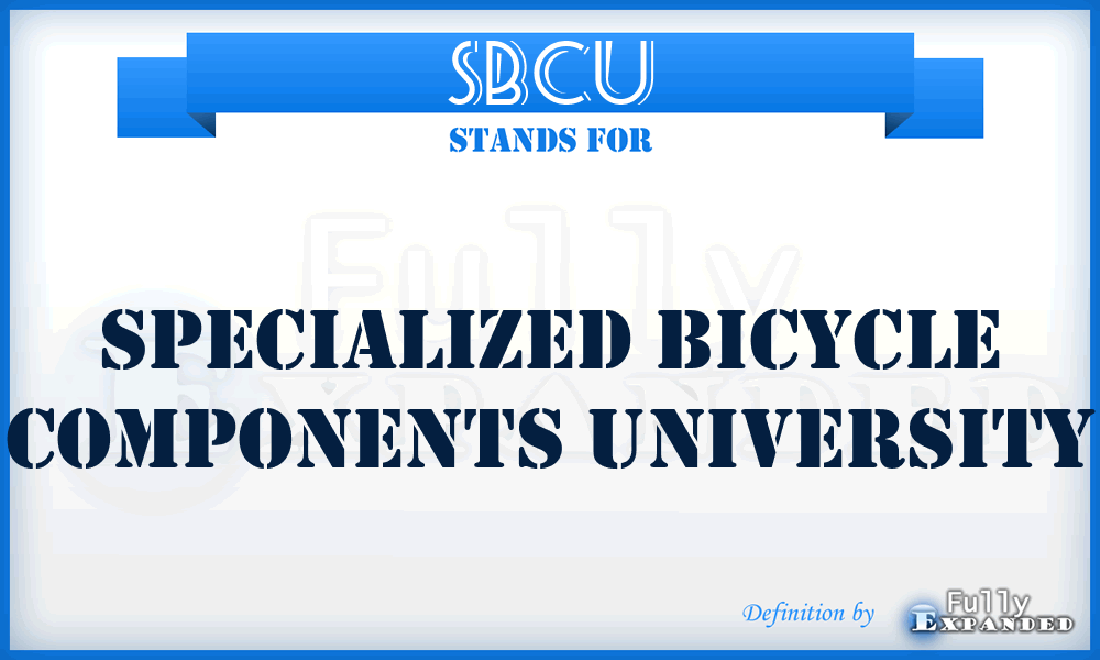 SBCU - Specialized Bicycle Components University