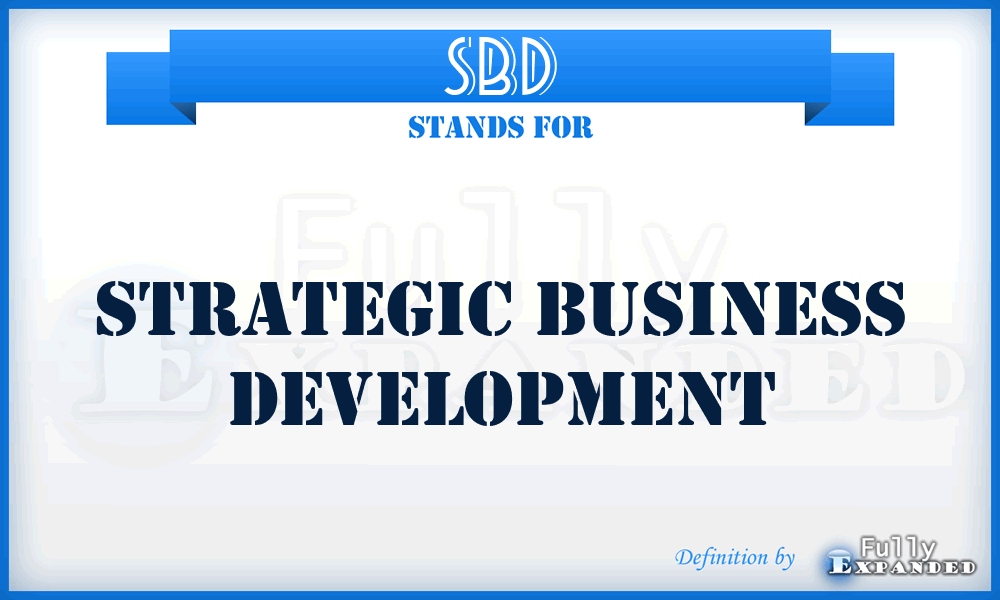 SBD - Strategic Business Development