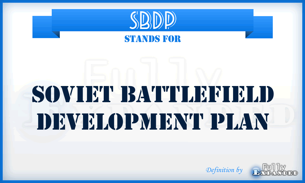 SBDP - Soviet Battlefield Development Plan