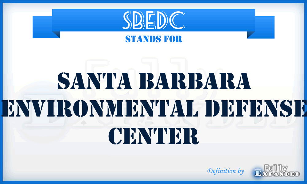 SBEDC - Santa Barbara Environmental Defense Center