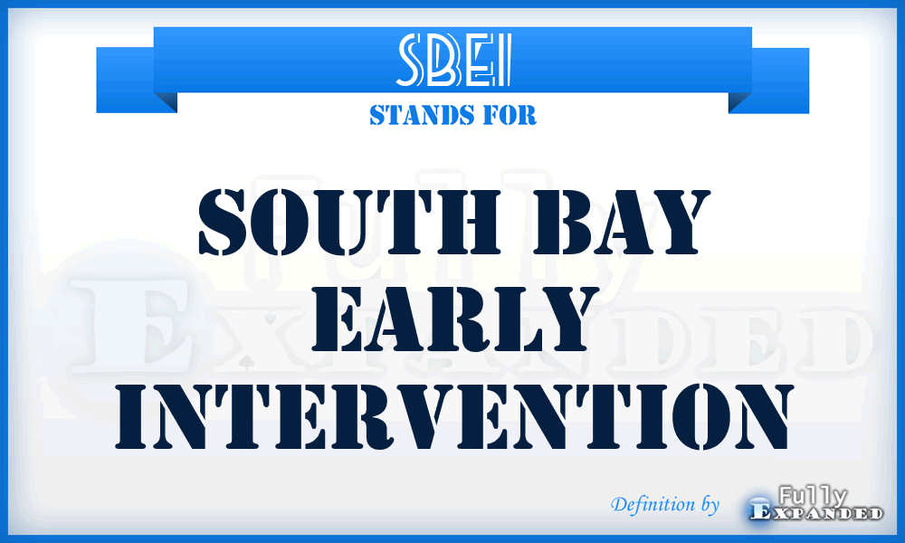 SBEI - South Bay Early Intervention
