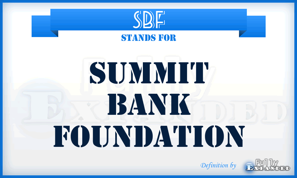 SBF - Summit Bank Foundation