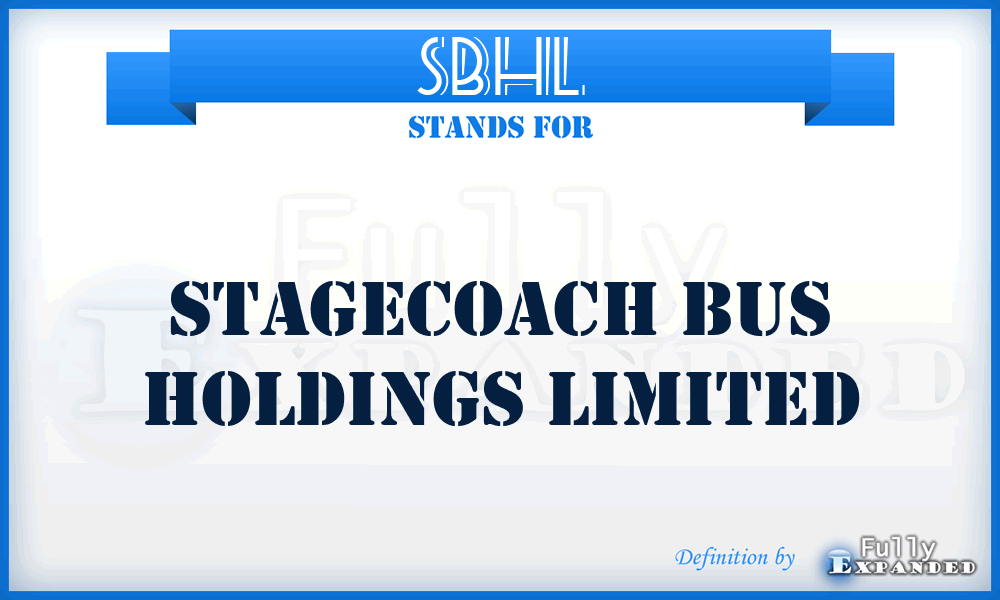 SBHL - Stagecoach Bus Holdings Limited