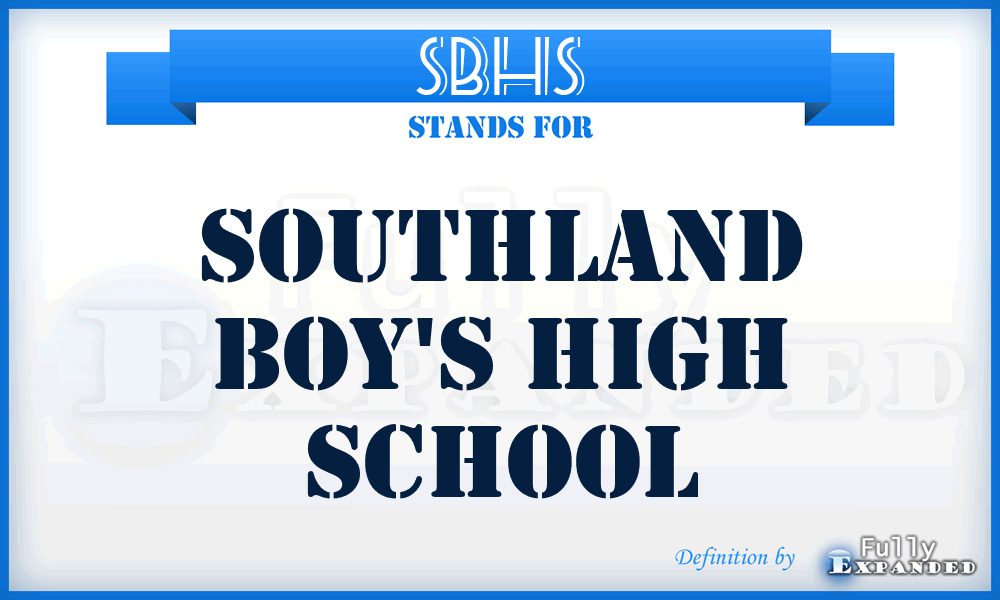 SBHS - Southland Boy's High School