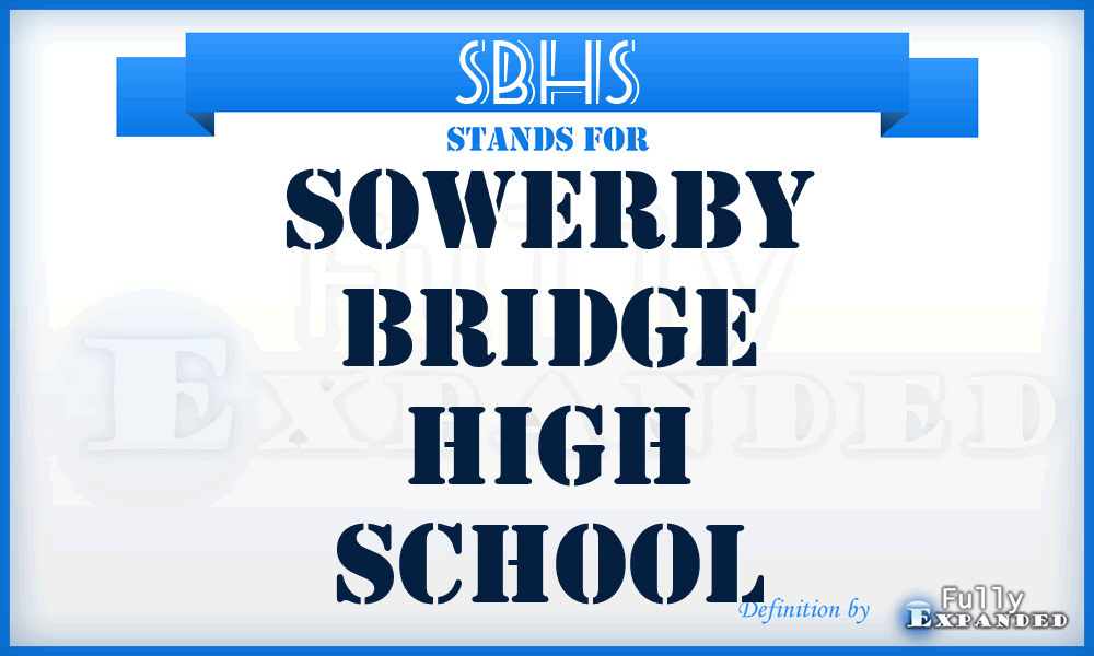 SBHS - Sowerby Bridge High School