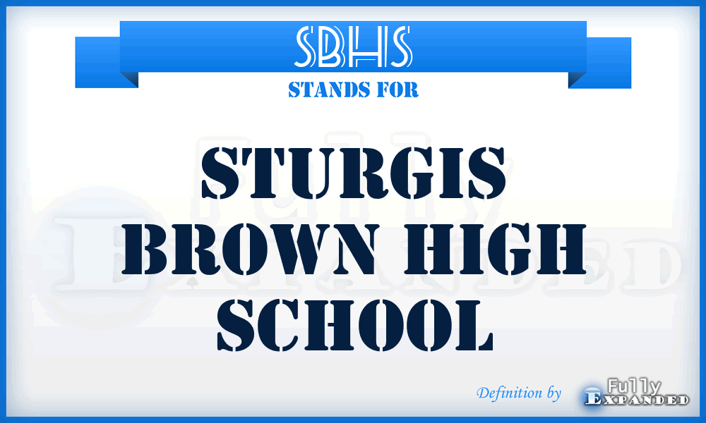 SBHS - Sturgis Brown High School