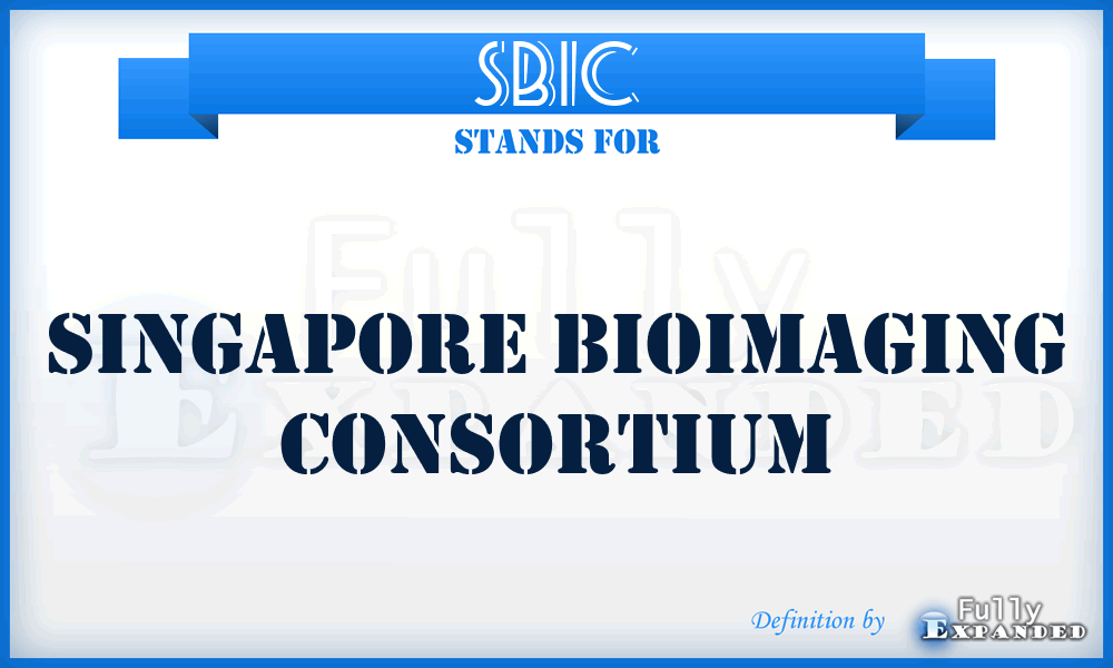 SBIC - Singapore Bioimaging Consortium