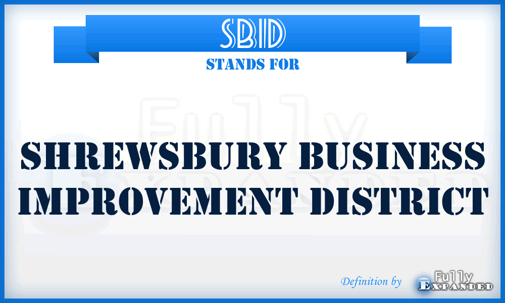 SBID - Shrewsbury Business Improvement District