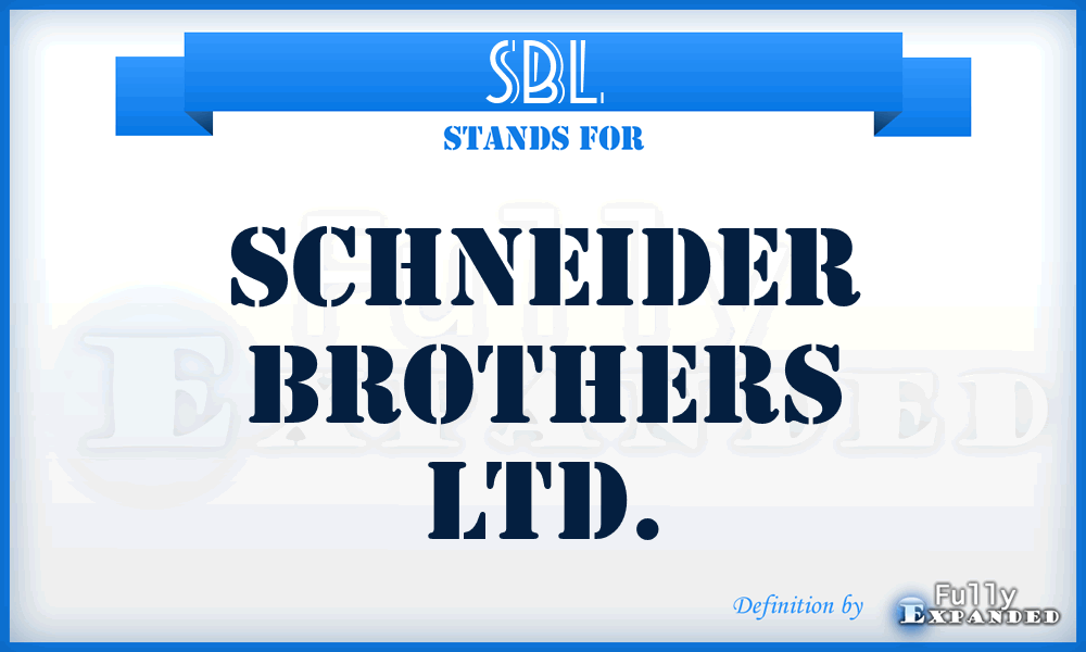 SBL - Schneider Brothers Ltd.