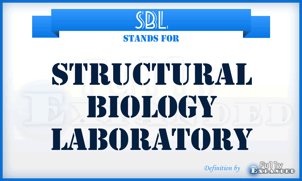 SBL - Structural Biology Laboratory