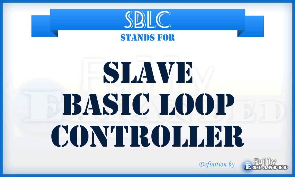 SBLC - Slave Basic Loop Controller