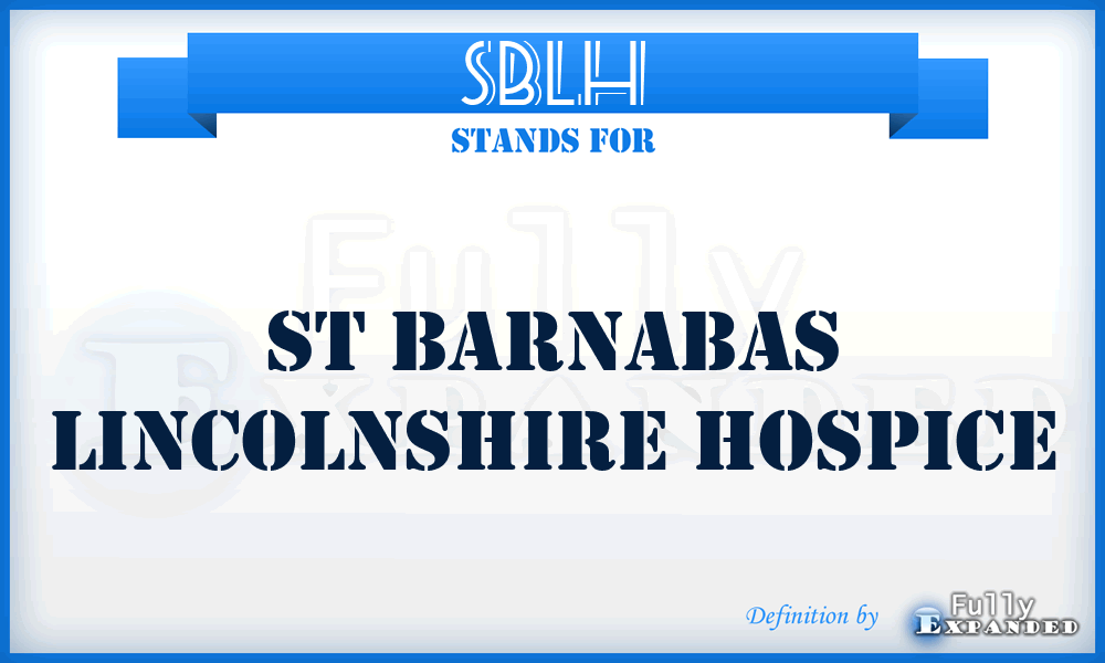 SBLH - St Barnabas Lincolnshire Hospice