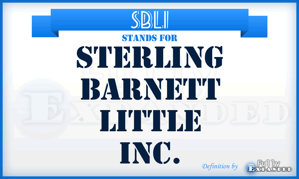 SBLI - Sterling Barnett Little Inc.