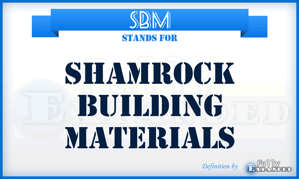 SBM - Shamrock Building Materials