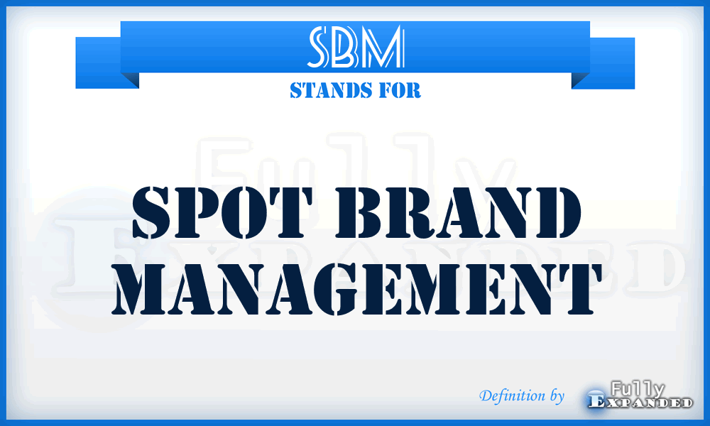 SBM - Spot Brand Management