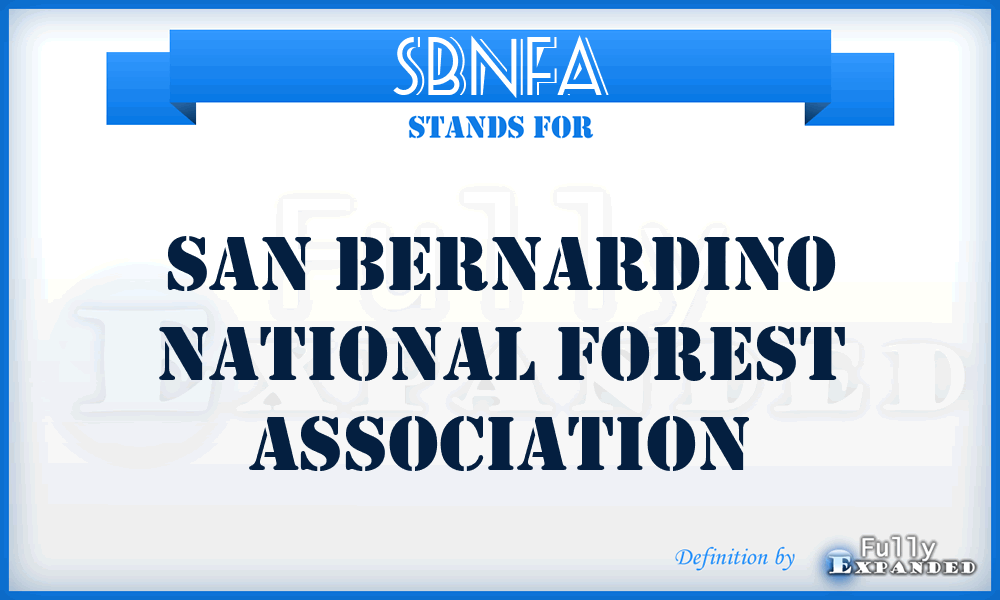 SBNFA - San Bernardino National Forest Association