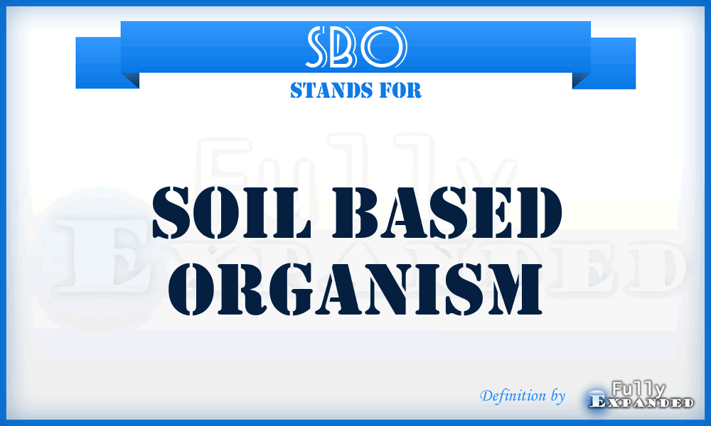 SBO - Soil Based Organism