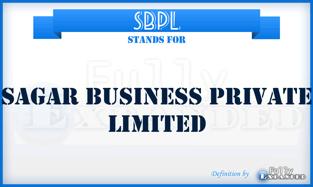 SBPL - Sagar Business Private Limited