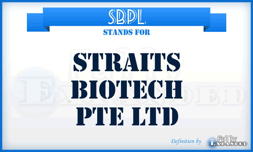 SBPL - Straits Biotech Pte Ltd