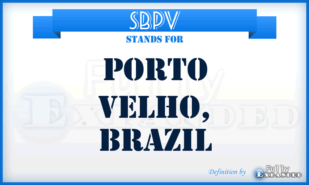 SBPV - Porto Velho, Brazil