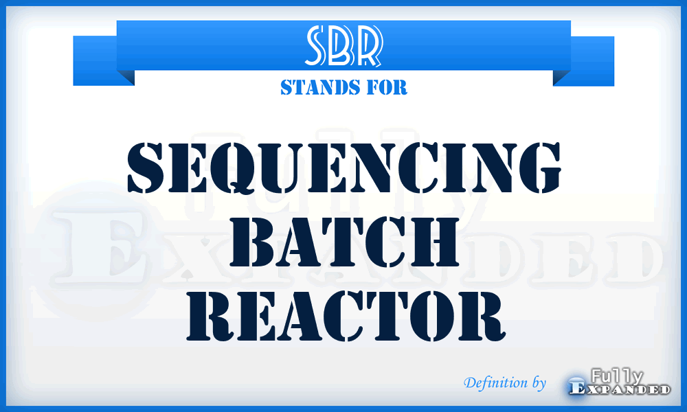 SBR - Sequencing Batch Reactor