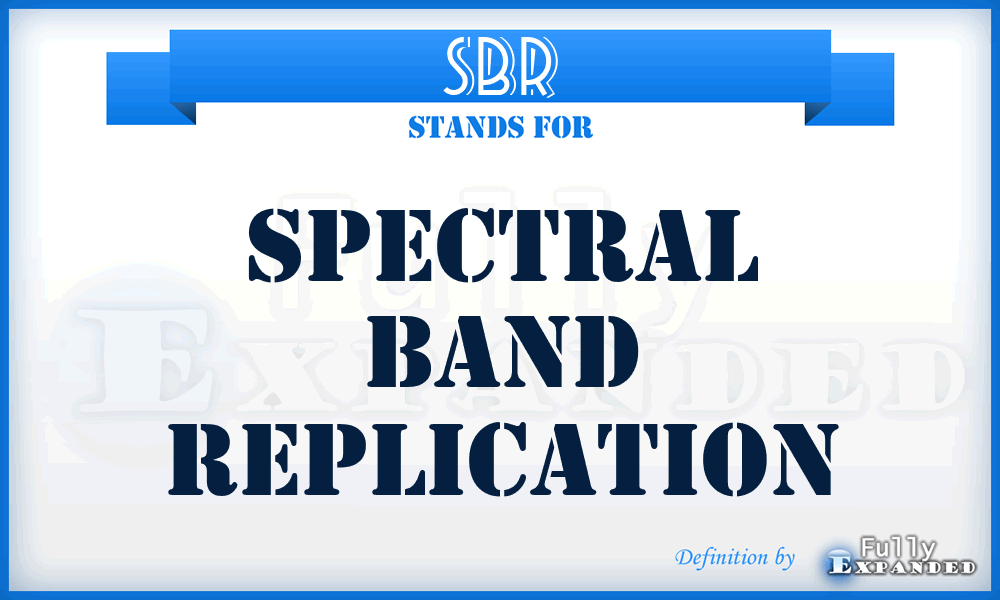 SBR - Spectral Band Replication