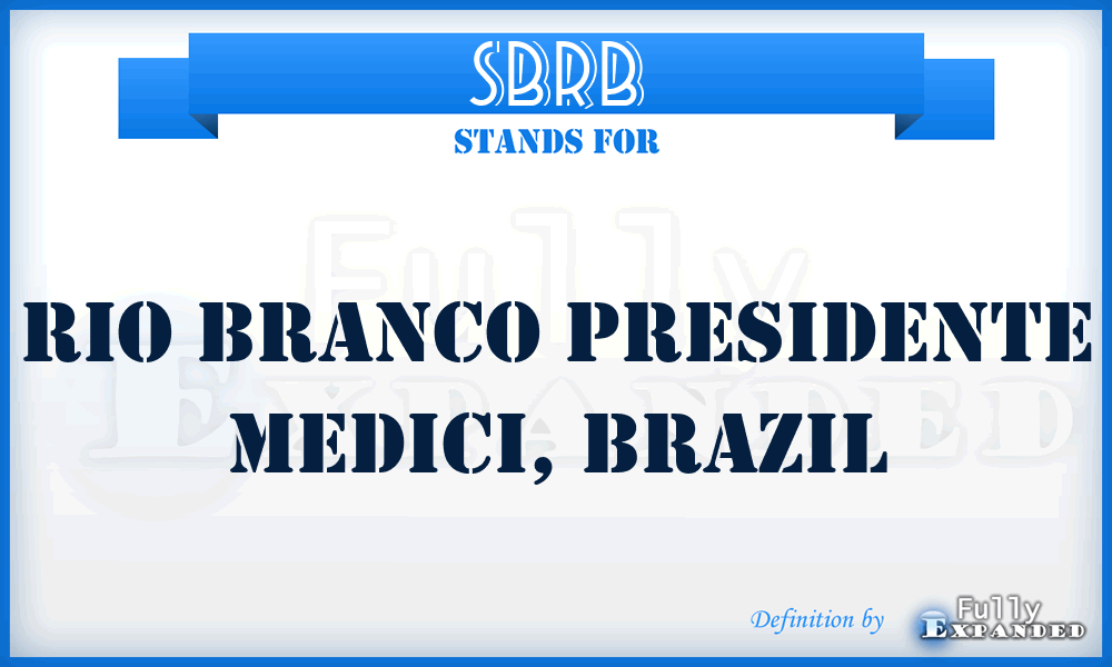 SBRB - Rio Branco Presidente Medici, Brazil