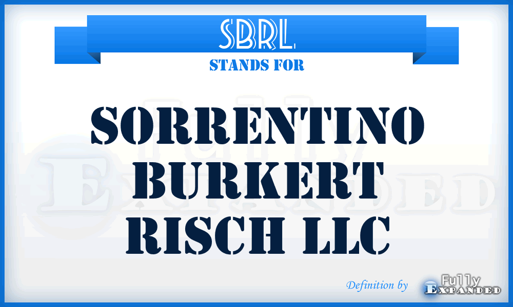 SBRL - Sorrentino Burkert Risch LLC