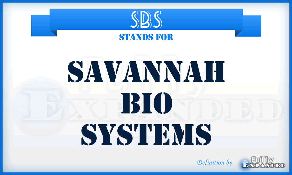 SBS - Savannah Bio Systems