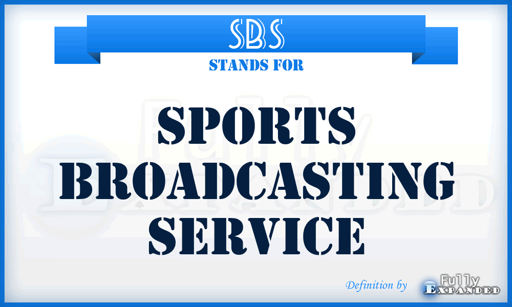 SBS - Sports Broadcasting Service